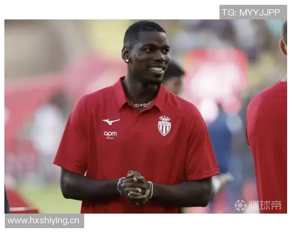 摩纳哥全力支持博格巴恢复训练本周有望重返赛场